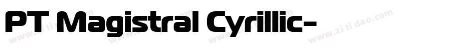 PT Magistral Cyrillic字体转换